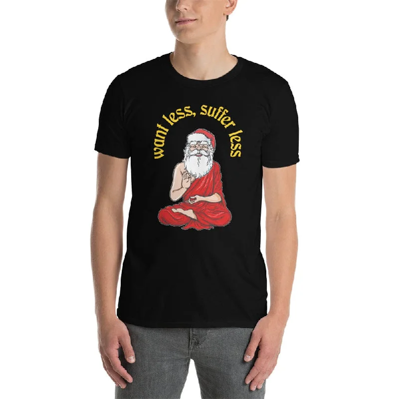 Buddha Claus - Want less, suffer less - Premium T-Shirt Collared Crew Neck Turtle Neck