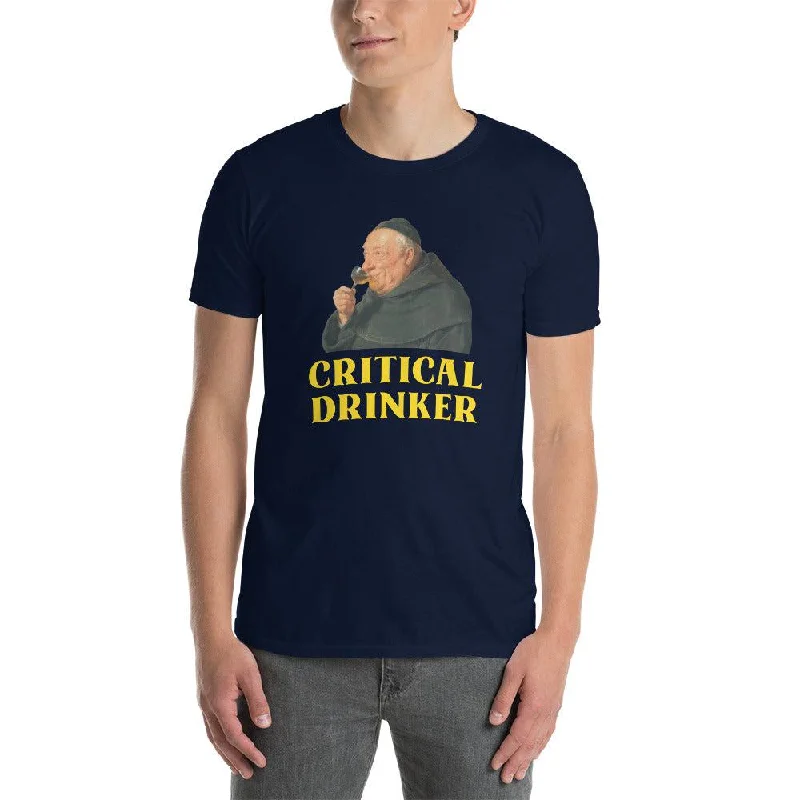 Critical Drinker - Premium T-Shirt Fashionable Trendy Casual