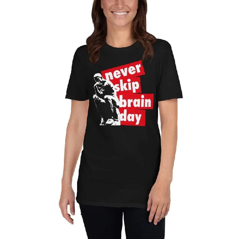 Never skip brain day - Premium T-Shirt