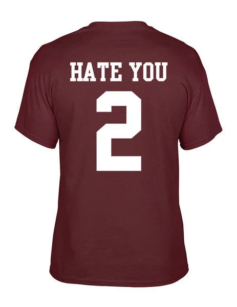 Unisex t-shirt Hate You 2