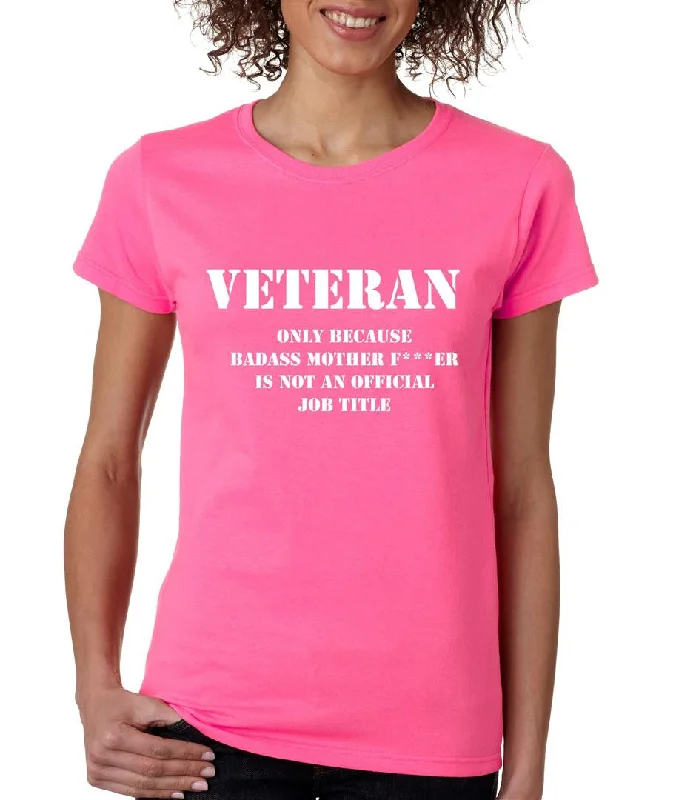 Veteran Badass mother womens t-shirt