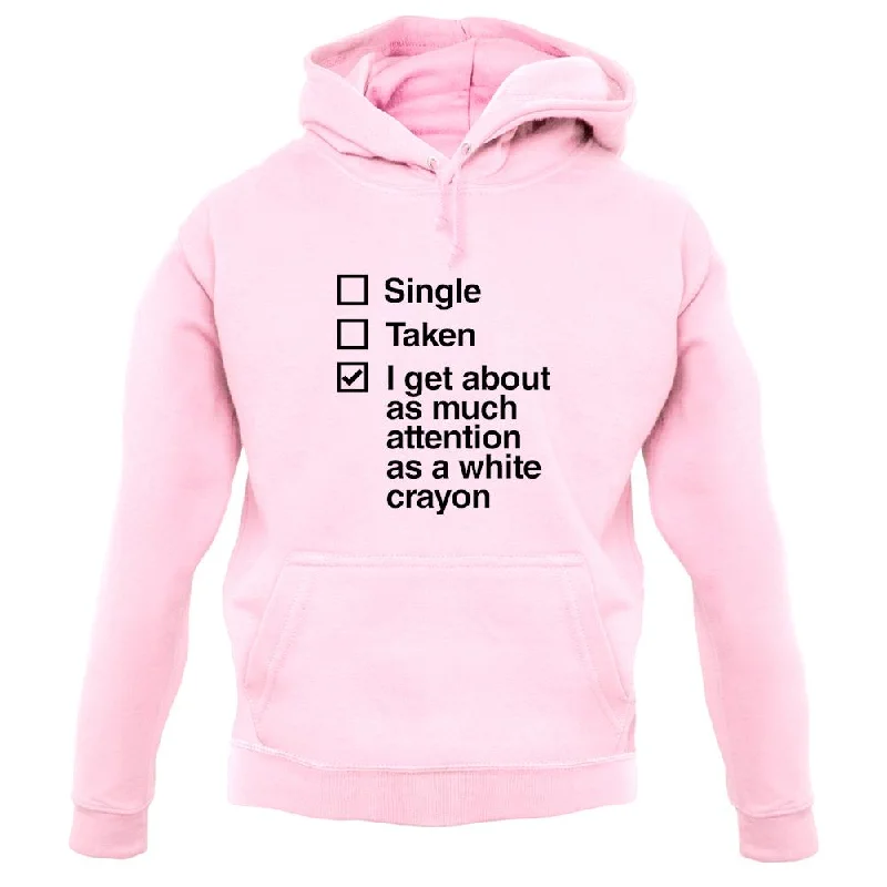 Single Taken White Crayon Unisex Hoodie