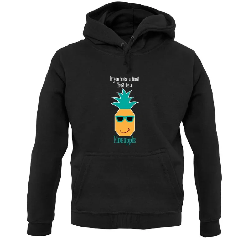 You're A Fineapple Unisex Hoodie Hoodie with Tied Waist Feminine Flattering